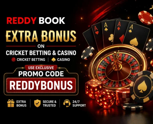 Reddy Book Promo Code — Use Exclusive Code & Get Extra Bonus on Cricket Betting & Casino at Reddybook