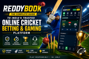 Reddybook: The Complete Guide to India’s Trusted Online Cricket Betting & Gaming Platform