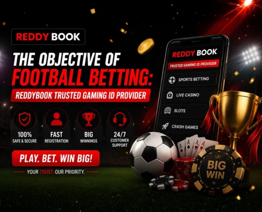 The Objective of Football Betting_ Reddybook Trusted Gaming ID Provider